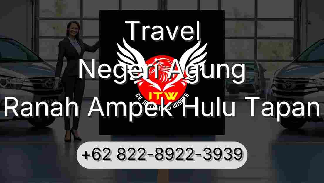 Travel Negeri Agung Ranah Ampek Hulu Tapan