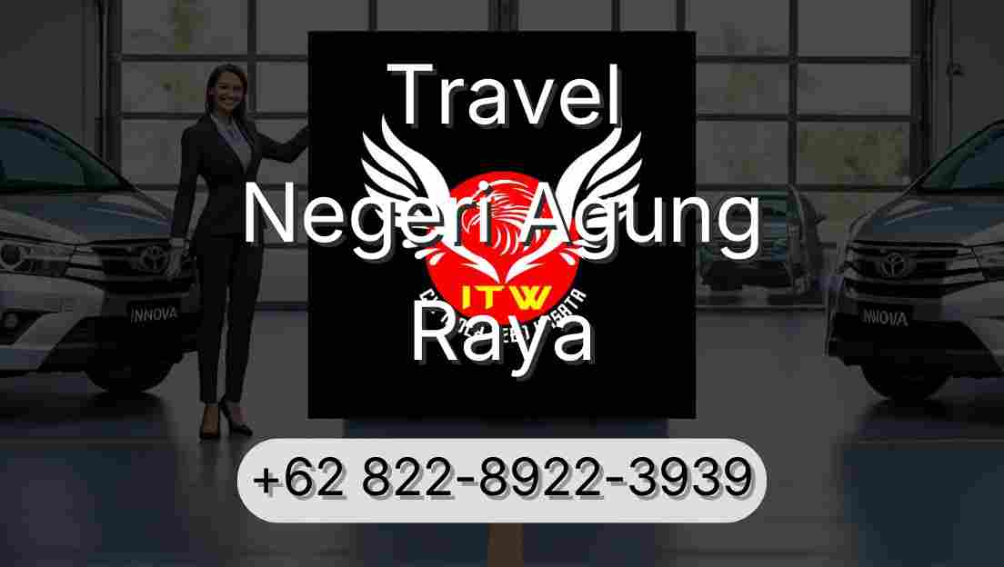 Travel Negeri Agung Raya