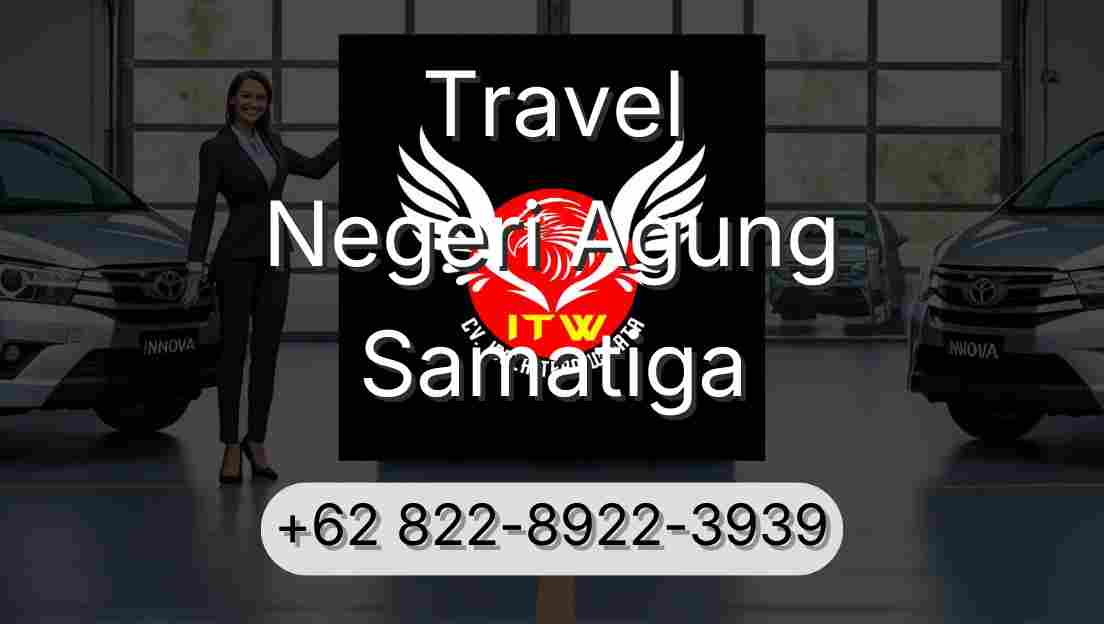 Travel Negeri Agung Samatiga
