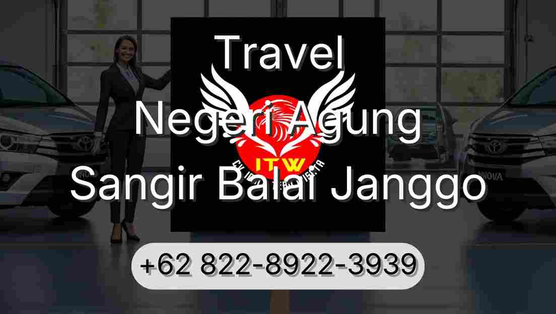 Travel Negeri Agung Sangir Balai Janggo