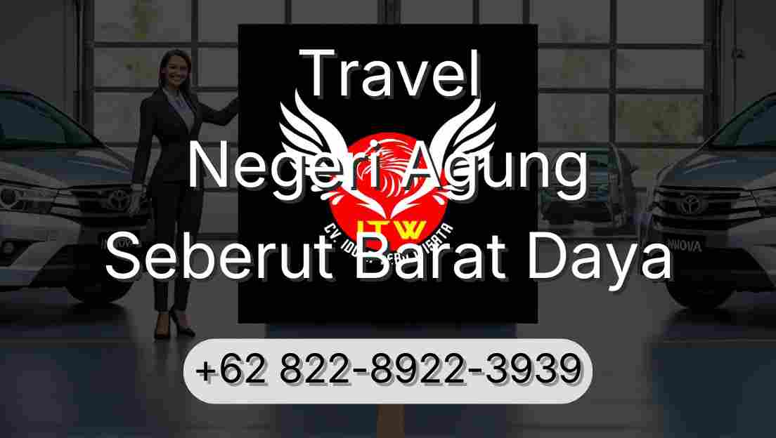Travel Negeri Agung Seberut Barat Daya