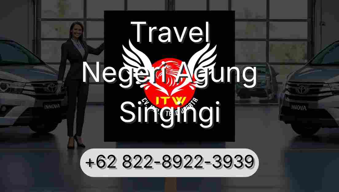 Travel Negeri Agung Singingi