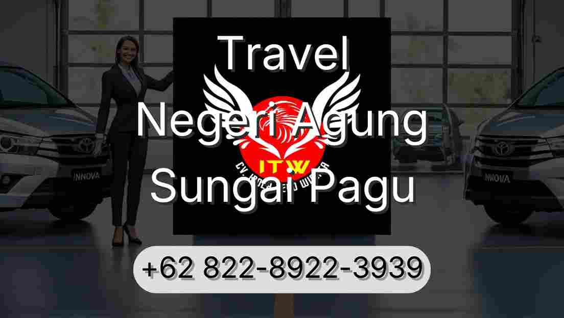 Travel Negeri Agung Sungai Pagu