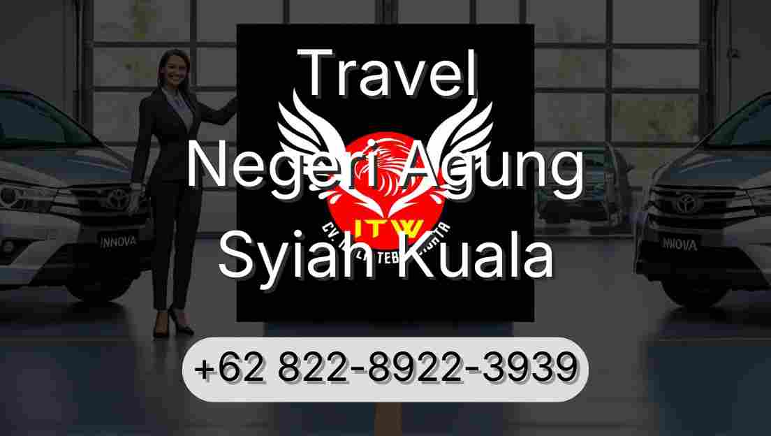 Travel Negeri Agung Syiah Kuala