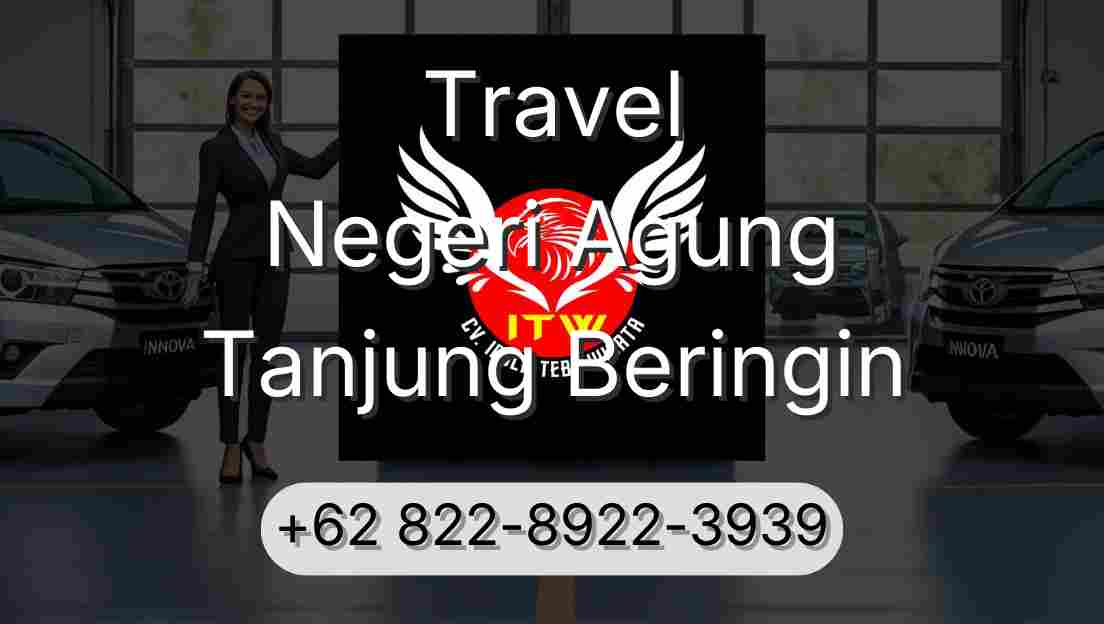 Travel Negeri Agung Tanjung Beringin