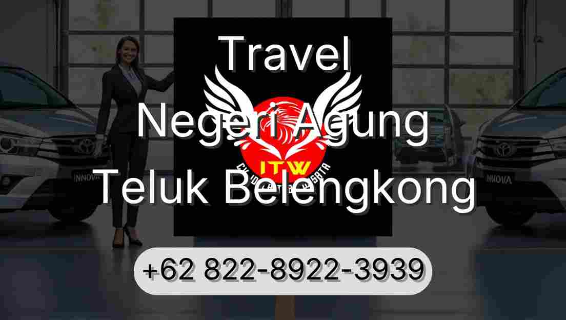 Travel Negeri Agung Teluk Belengkong