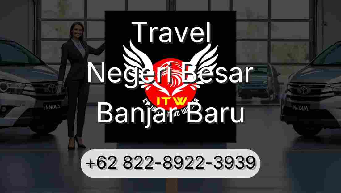 Travel Negeri Besar Banjar Baru