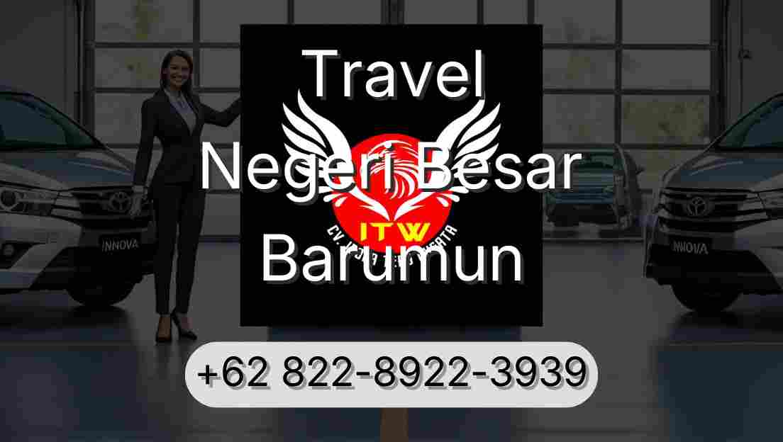 Travel Negeri Besar Barumun