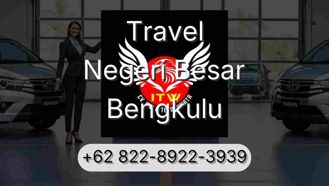 Travel Negeri Besar Bengkulu