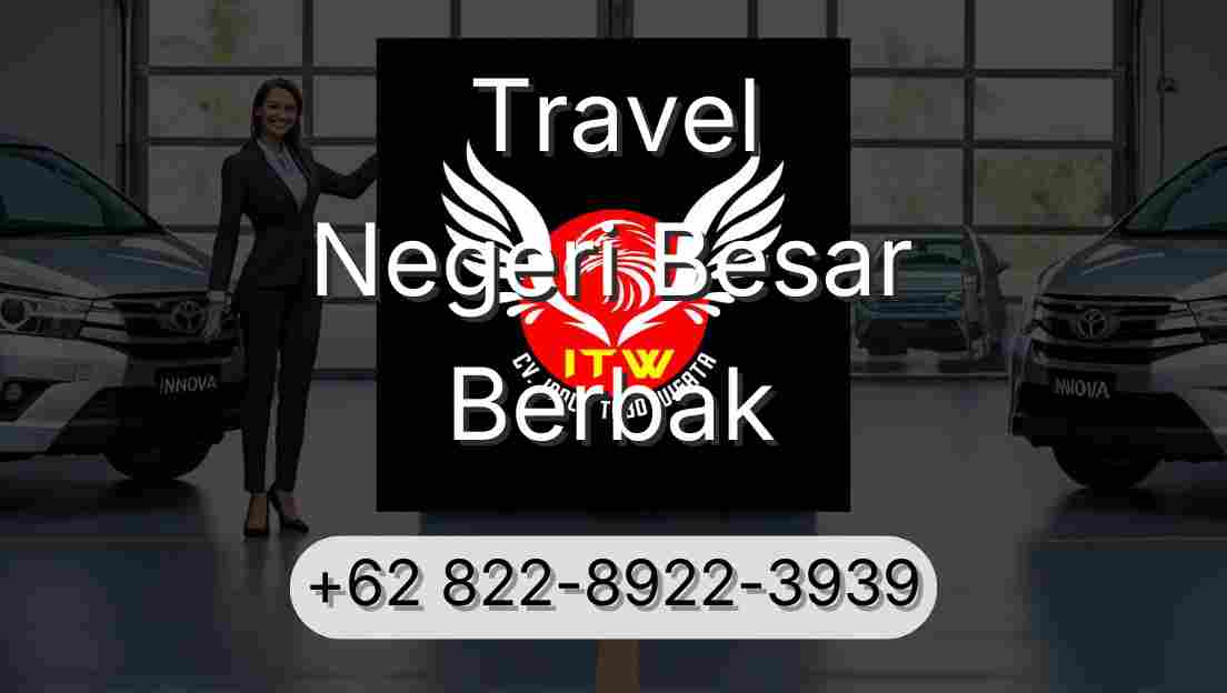 Travel Negeri Besar Berbak