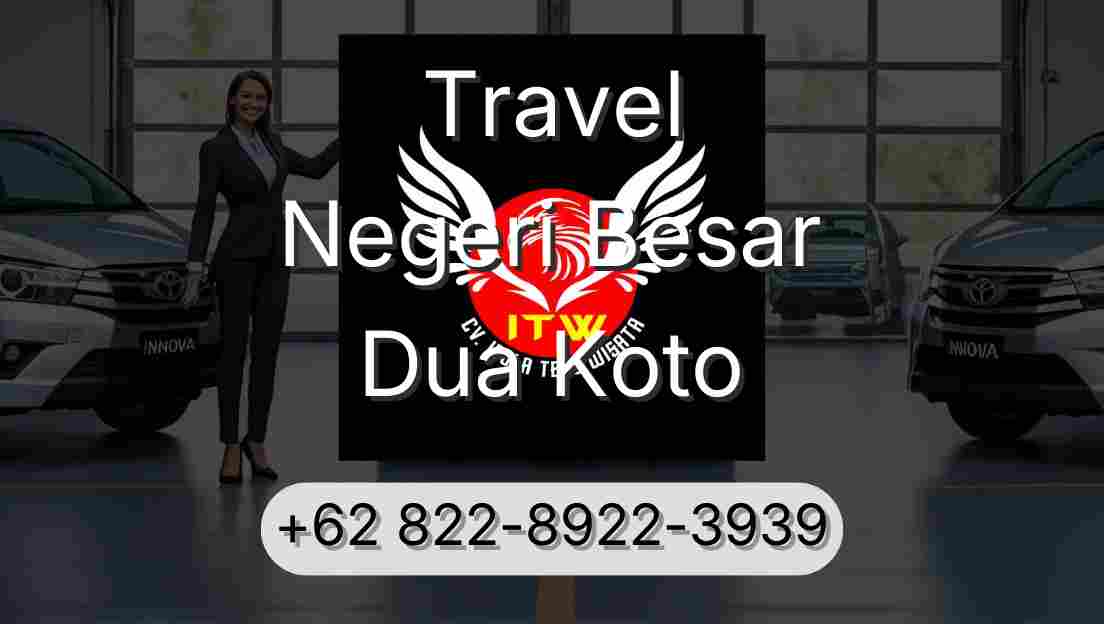 Travel Negeri Besar Dua Koto
