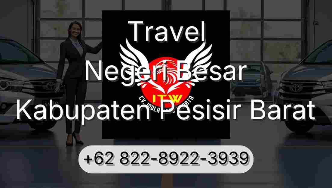 Travel Negeri Besar Kabupaten Pesisir Barat