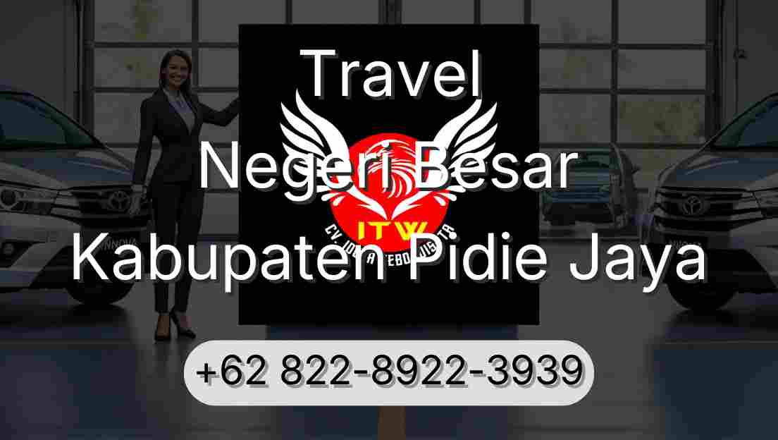 Travel Negeri Besar Kabupaten Pidie Jaya