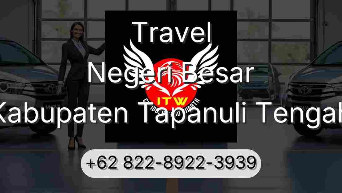 Travel Negeri Besar Kabupaten Tapanuli Tengah