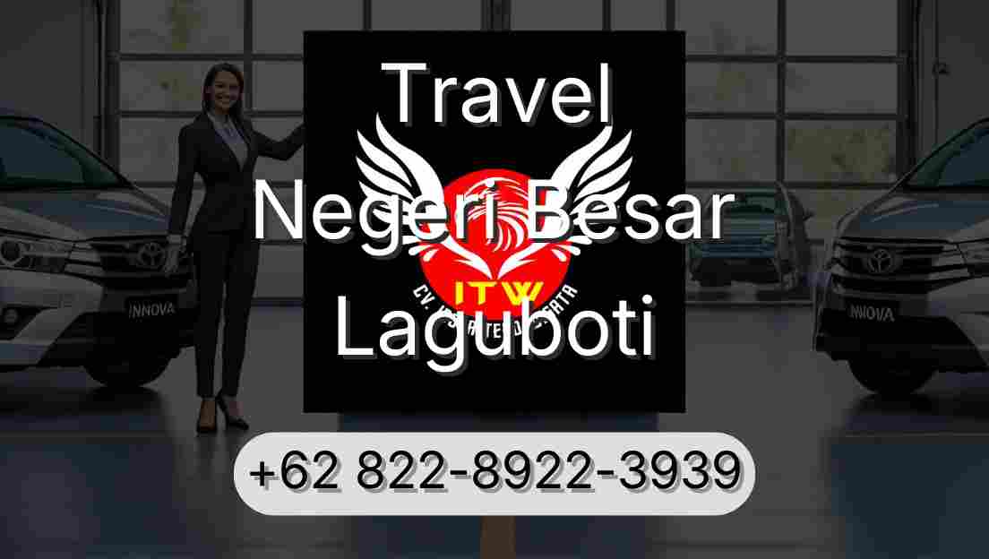 Travel Negeri Besar Laguboti