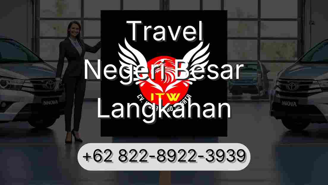 Travel Negeri Besar Langkahan