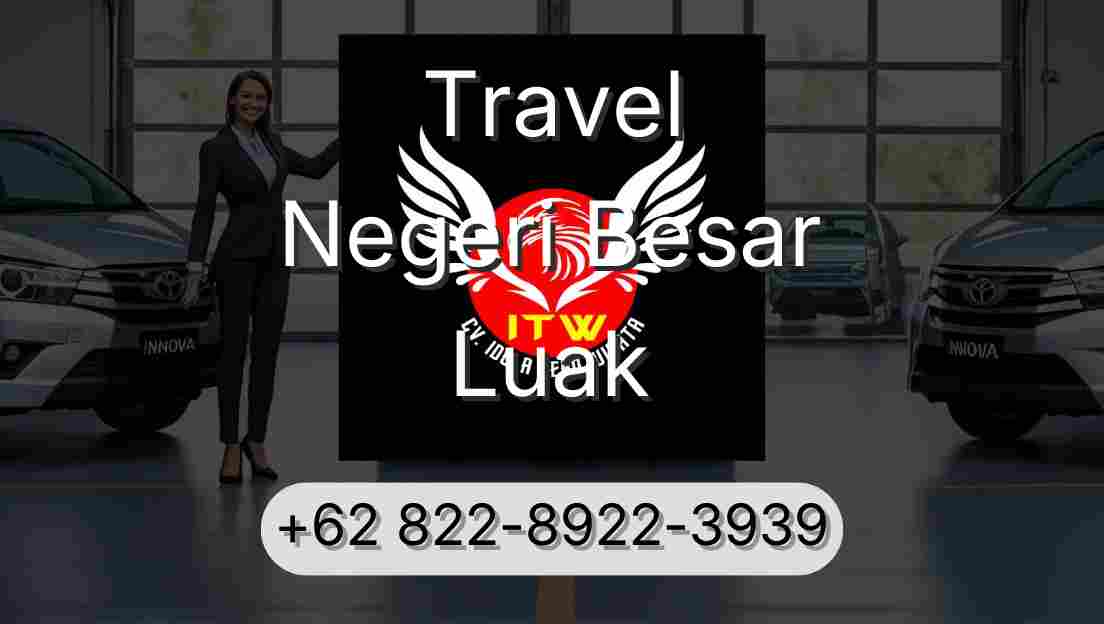 Travel Negeri Besar Luak