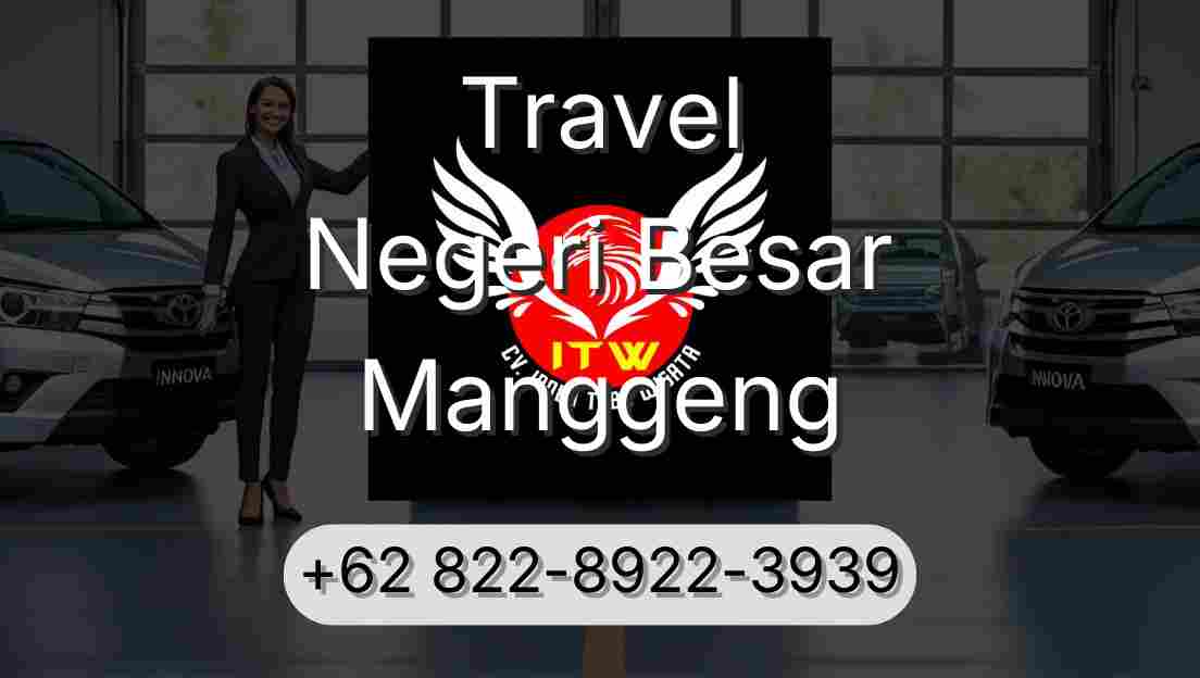 Travel Negeri Besar Manggeng