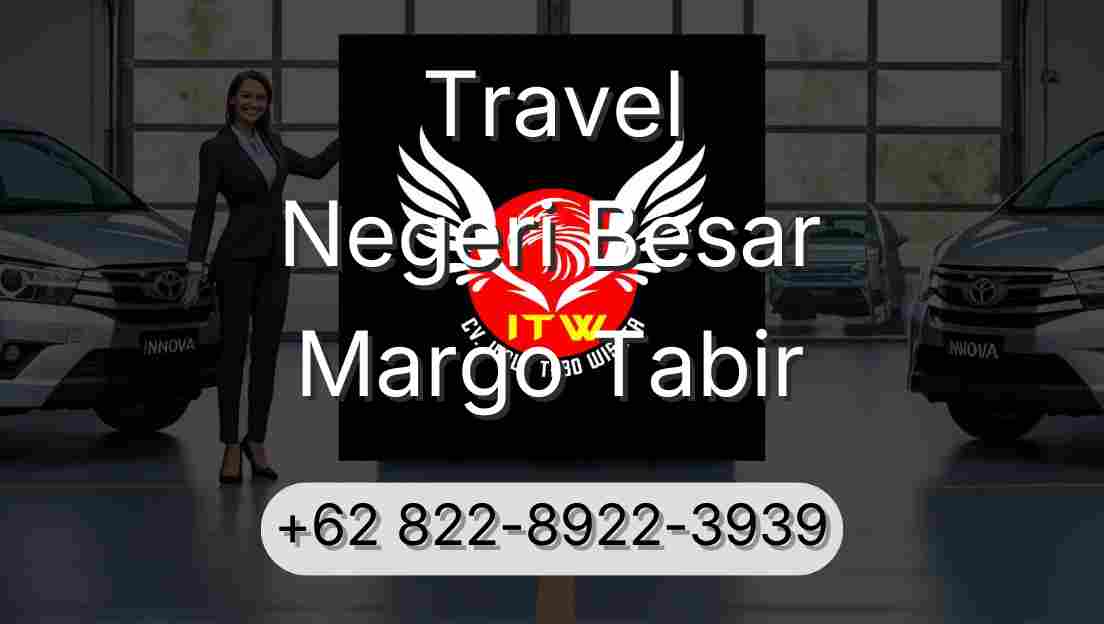 Travel Negeri Besar Margo Tabir