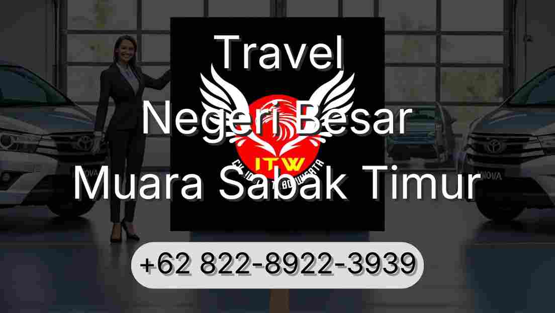 Travel Negeri Besar Muara Sabak Timur