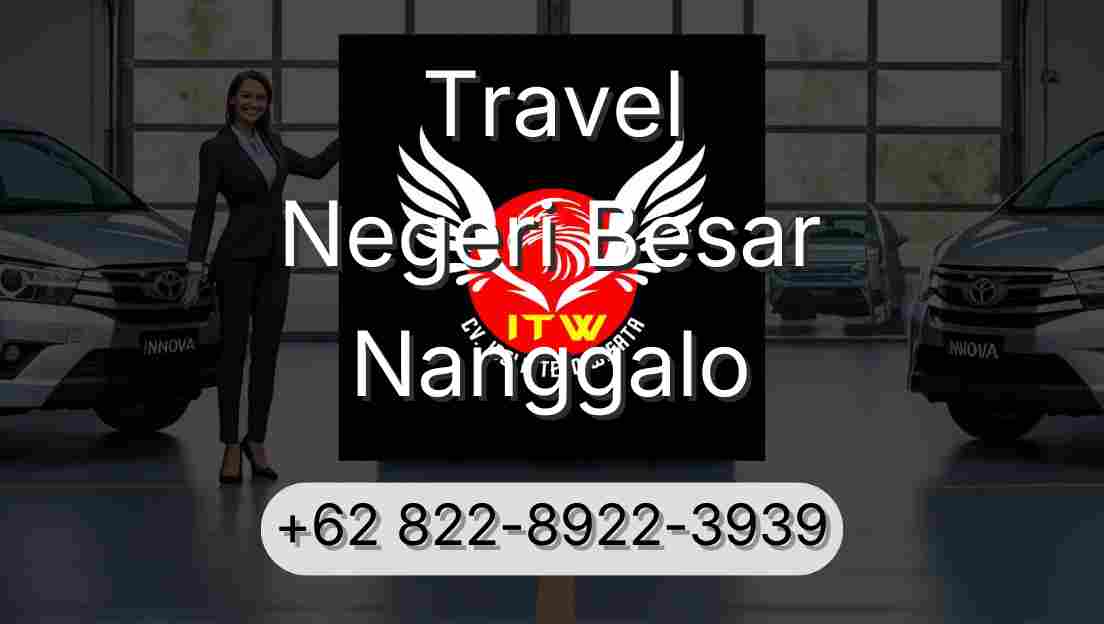 Travel Negeri Besar Nanggalo