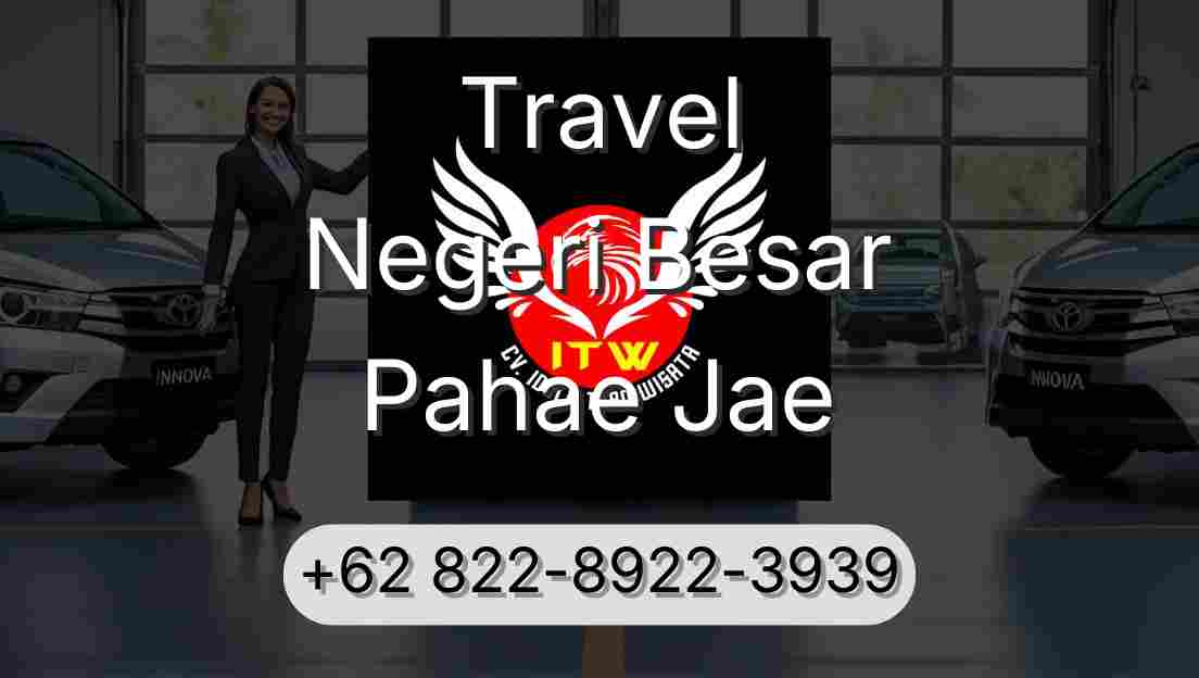 Travel Negeri Besar Pahae Jae