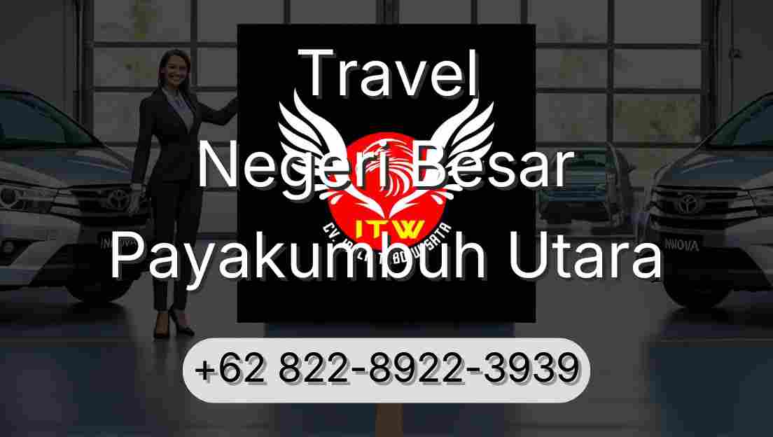 Travel Negeri Besar Payakumbuh Utara