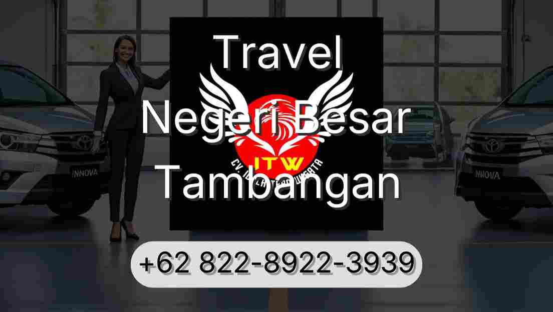 Travel Negeri Besar Tambangan