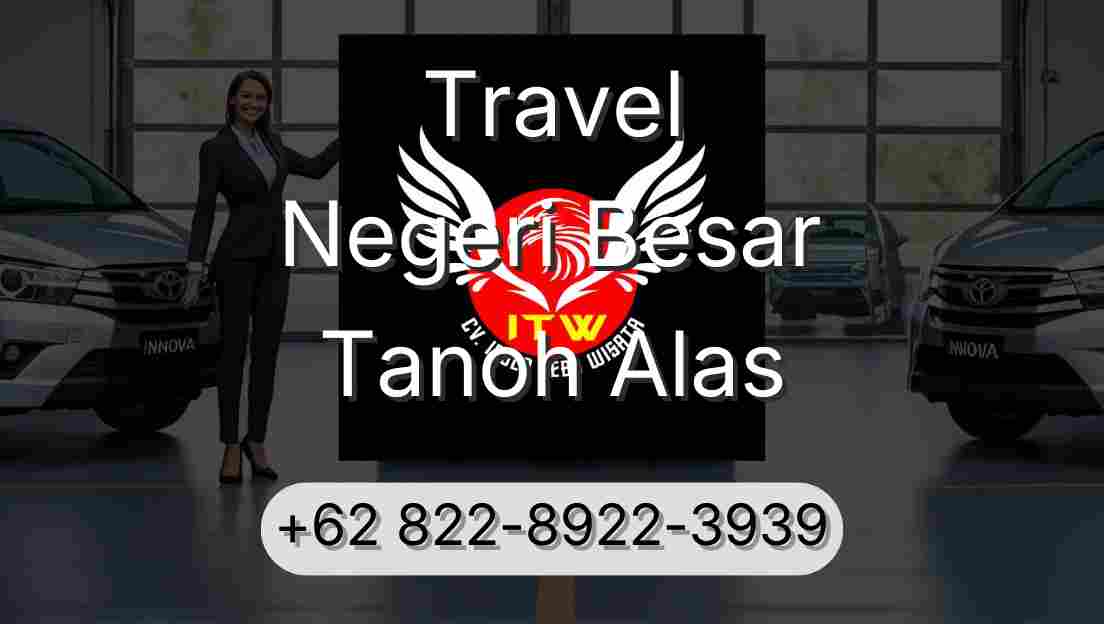 Travel Negeri Besar Tanoh Alas