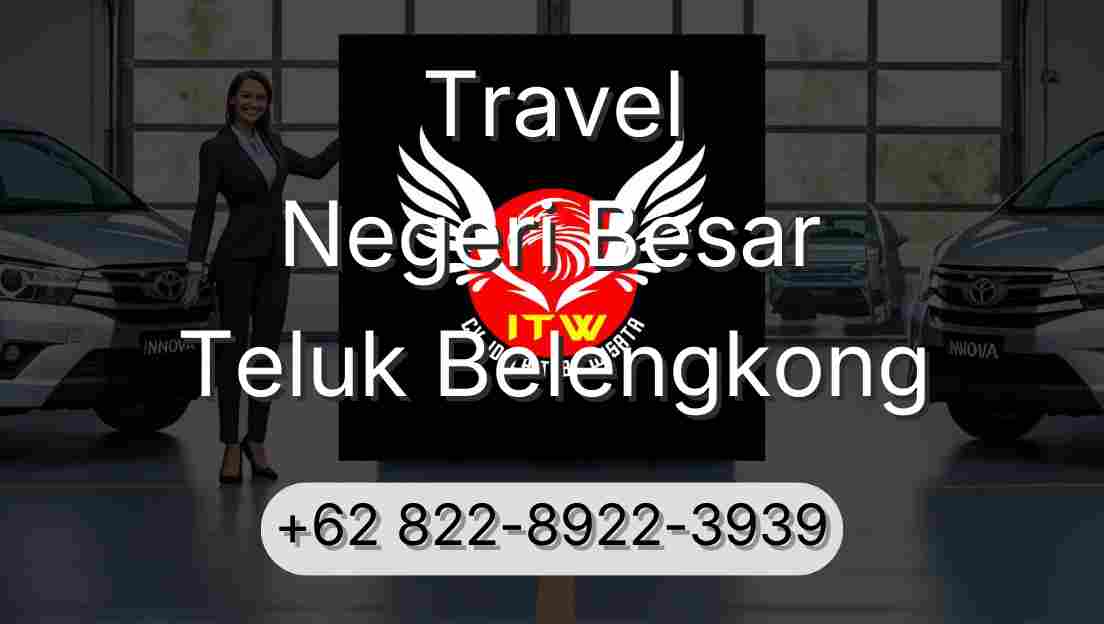 Travel Negeri Besar Teluk Belengkong