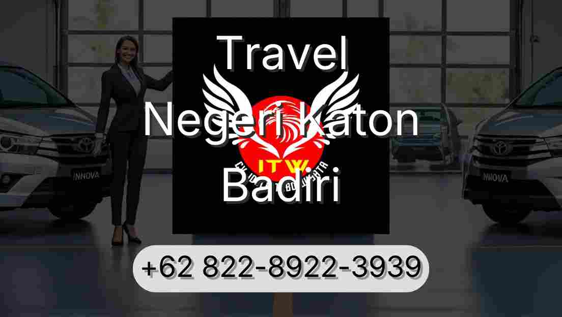 Travel Negeri Katon Badiri