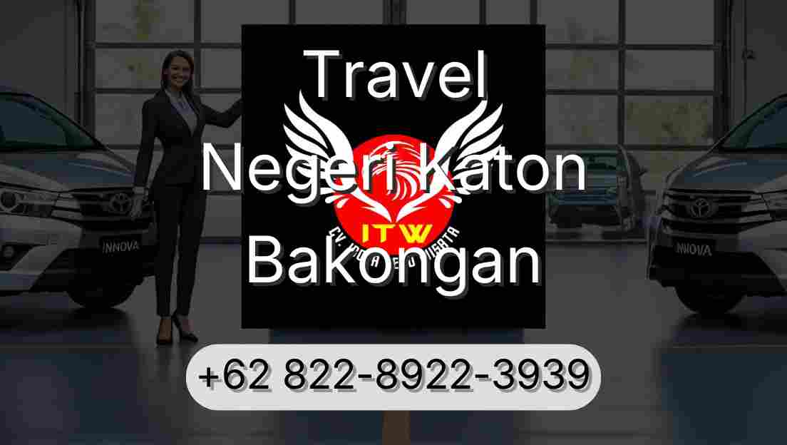 Travel Negeri Katon Bakongan