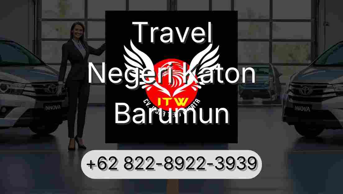 Travel Negeri Katon Barumun