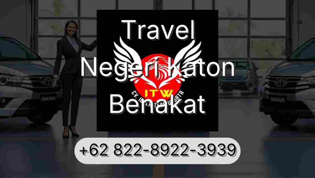 Travel Negeri Katon Benakat