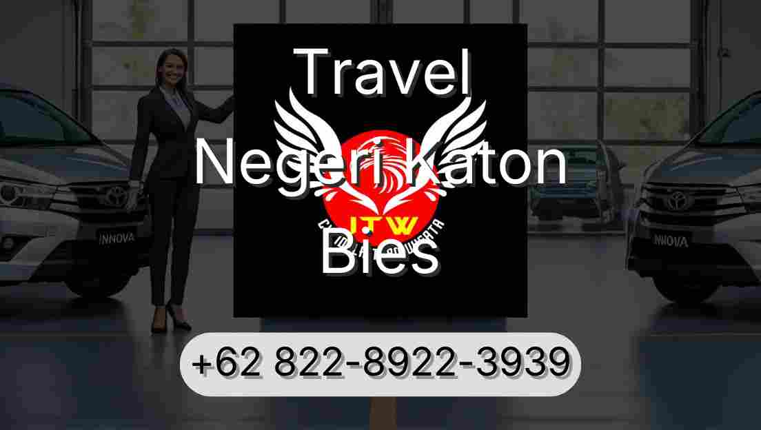 Travel Negeri Katon Bies