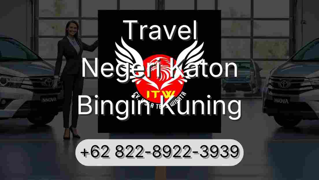 Travel Negeri Katon Bingin Kuning
