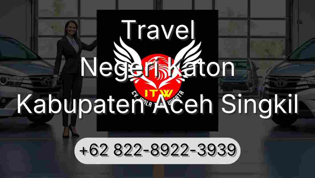 Travel Negeri Katon Kabupaten Aceh Singkil
