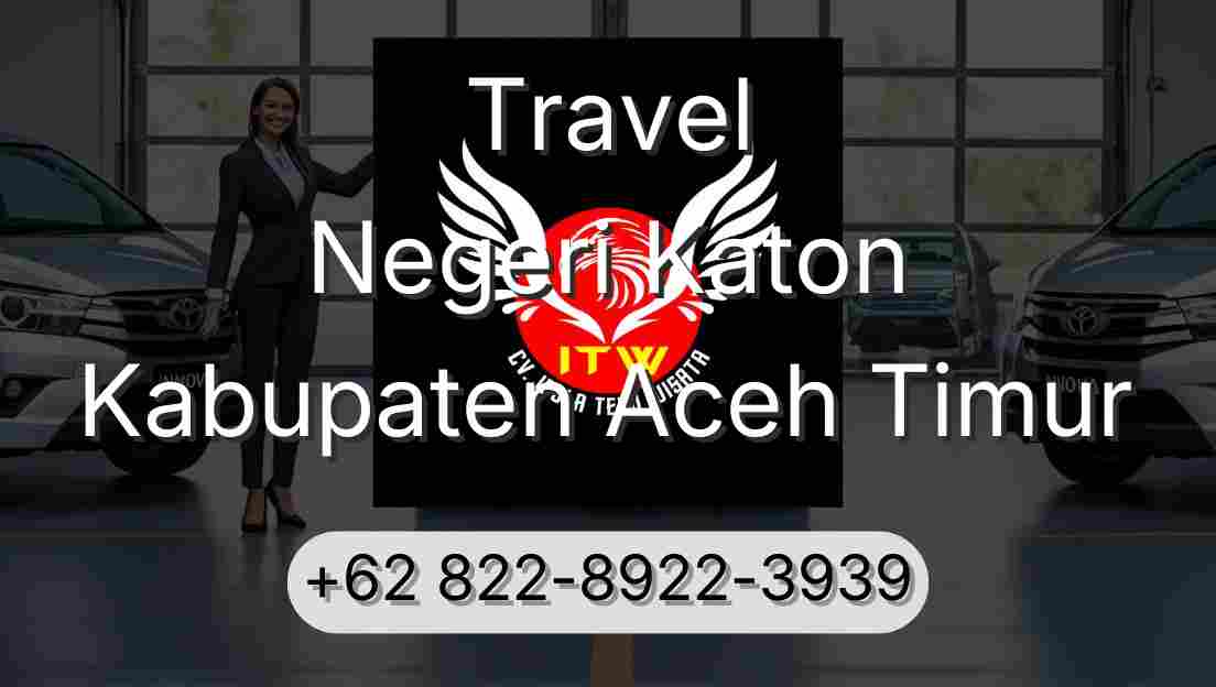 Travel Negeri Katon Kabupaten Aceh Timur