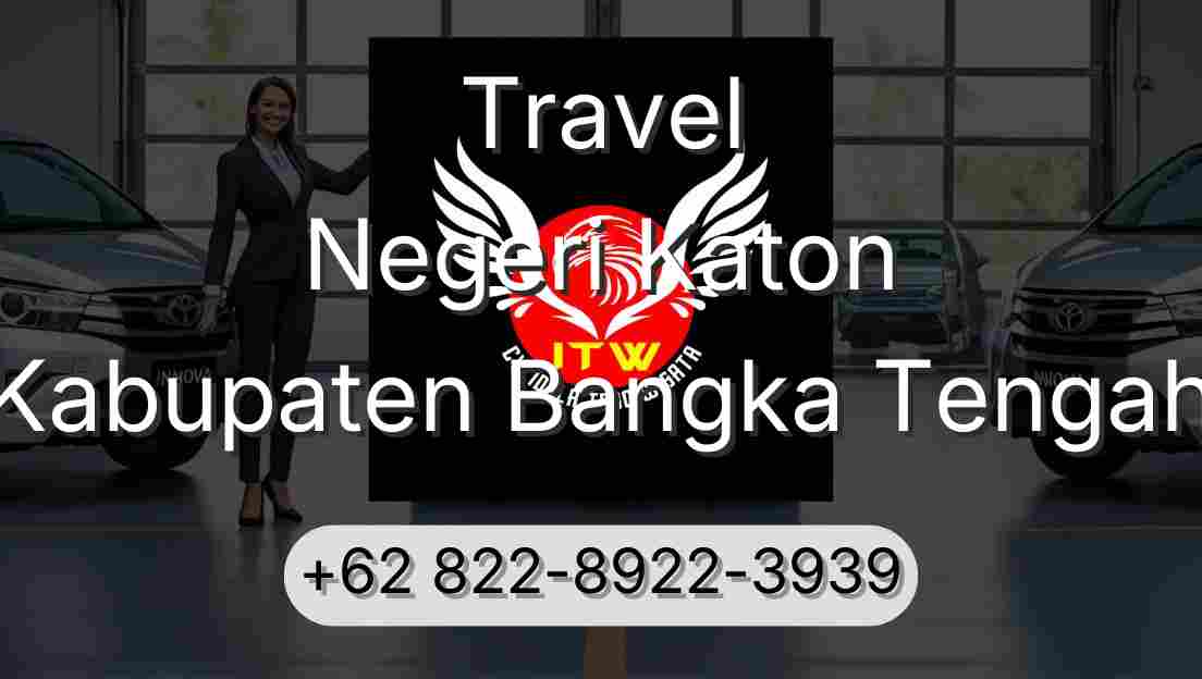 Travel Negeri Katon Kabupaten Bangka Tengah