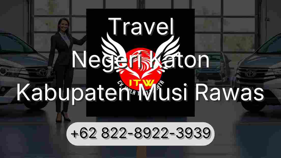 Travel Negeri Katon Kabupaten Musi Rawas