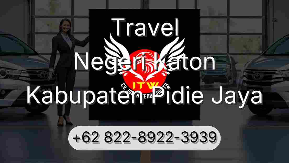 Travel Negeri Katon Kabupaten Pidie Jaya