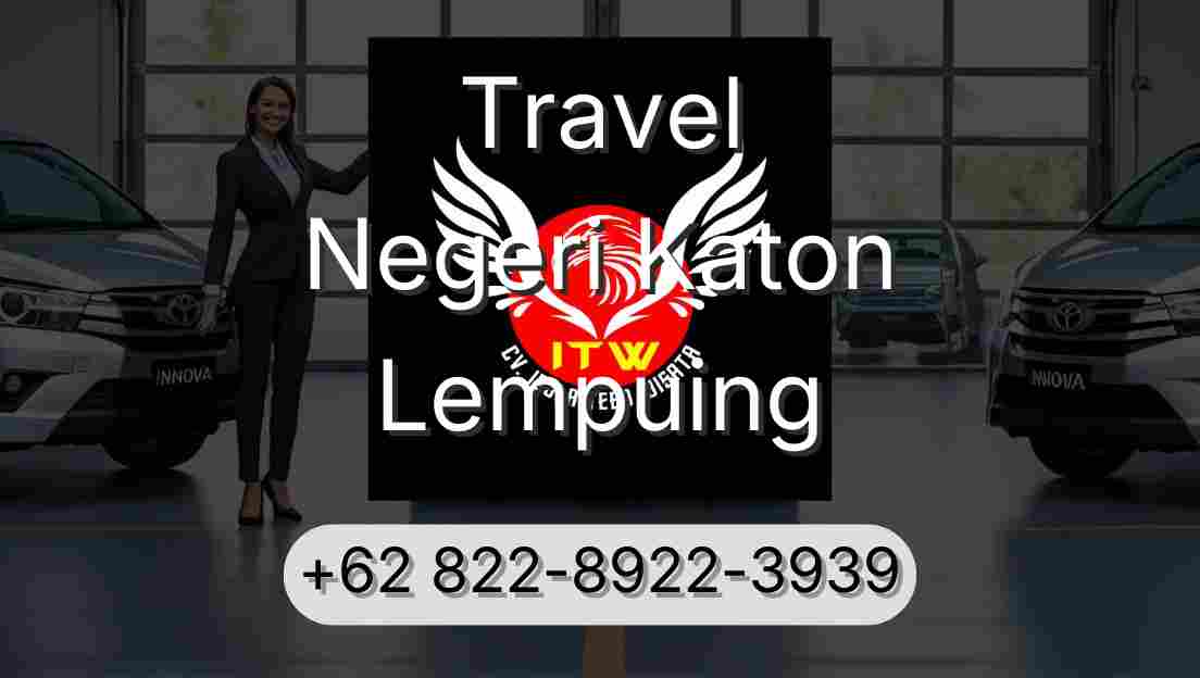 Travel Negeri Katon Lempuing