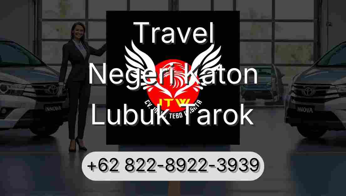 Travel Negeri Katon Lubuk Tarok