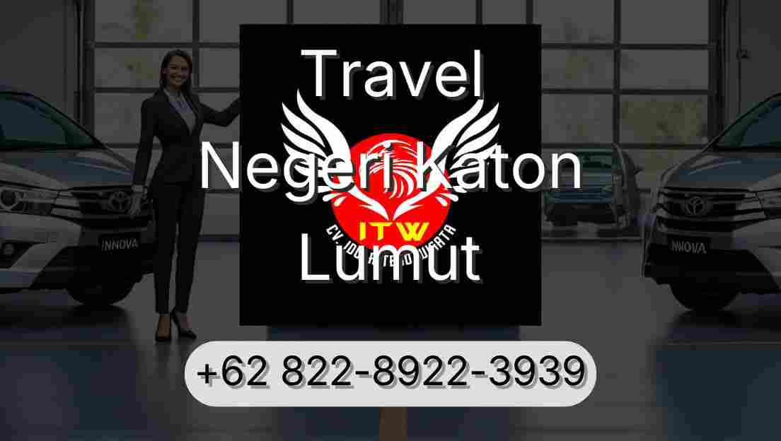 Travel Negeri Katon Lumut