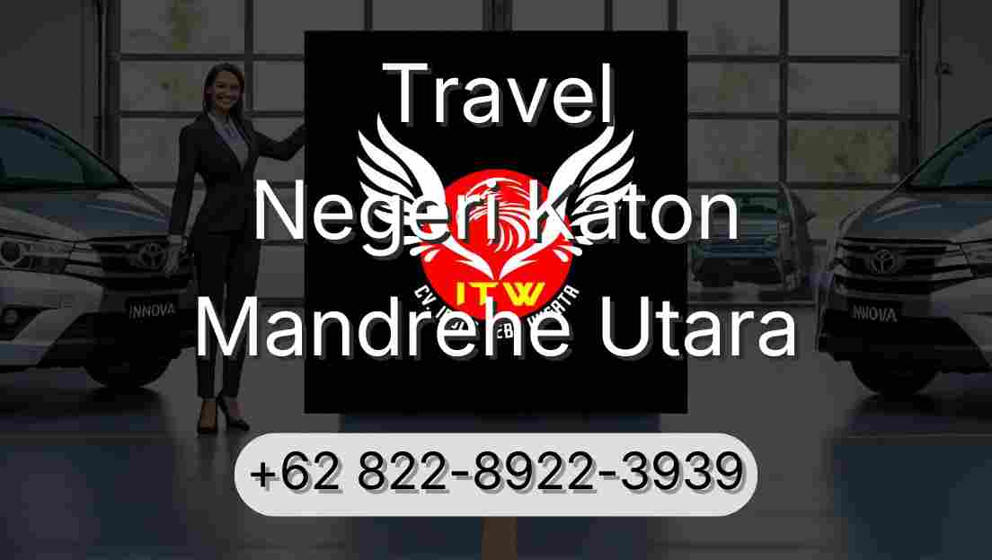 Travel Negeri Katon Mandrehe Utara