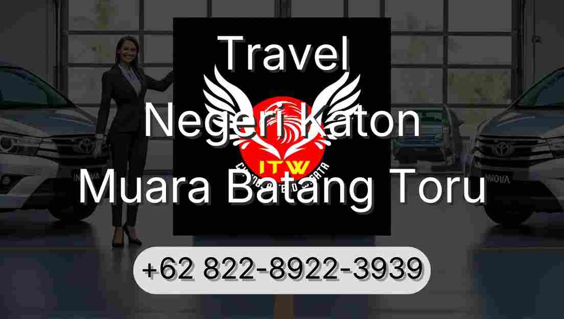 Travel Negeri Katon Muara Batang Toru