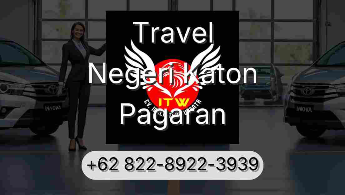 Travel Negeri Katon Pagaran