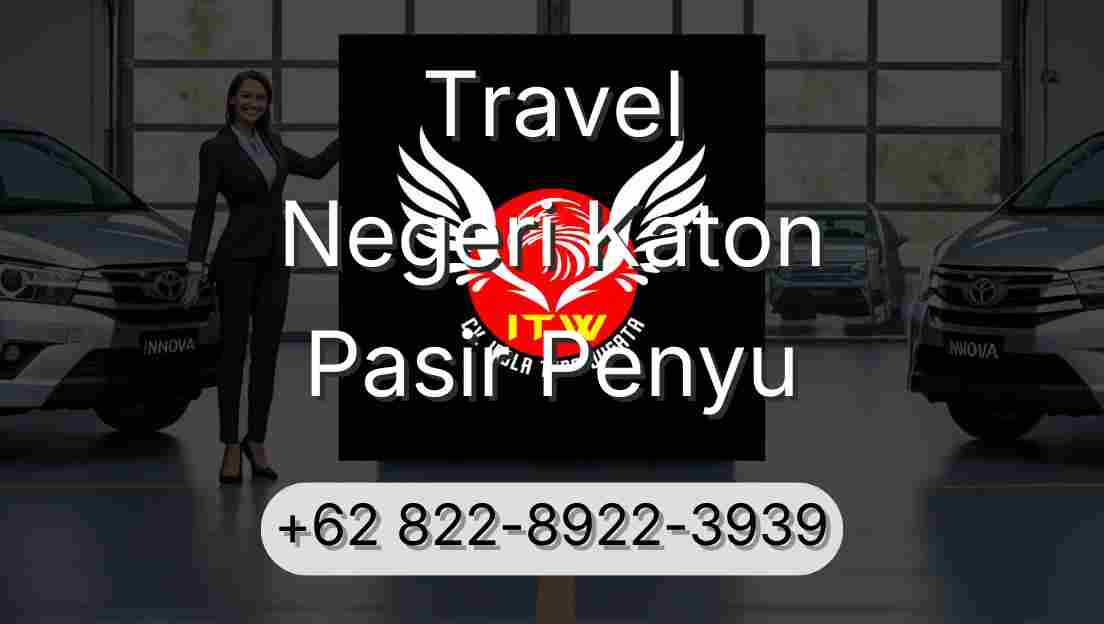Travel Negeri Katon Pasir Penyu