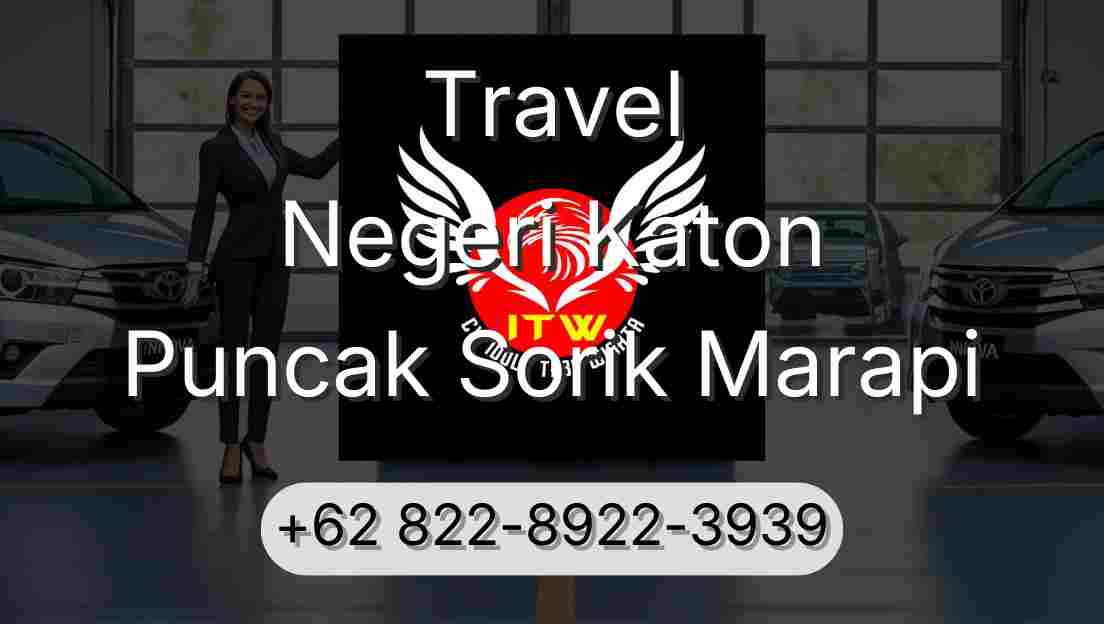 Travel Negeri Katon Puncak Sorik Marapi