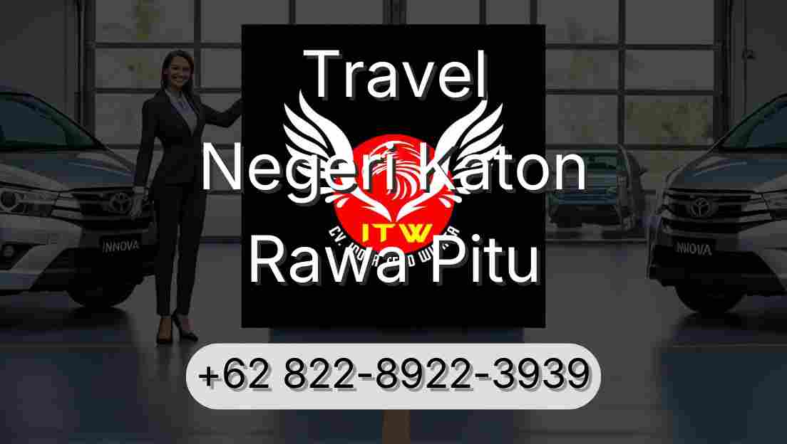 Travel Negeri Katon Rawa Pitu